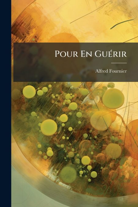 Pour En Guérir