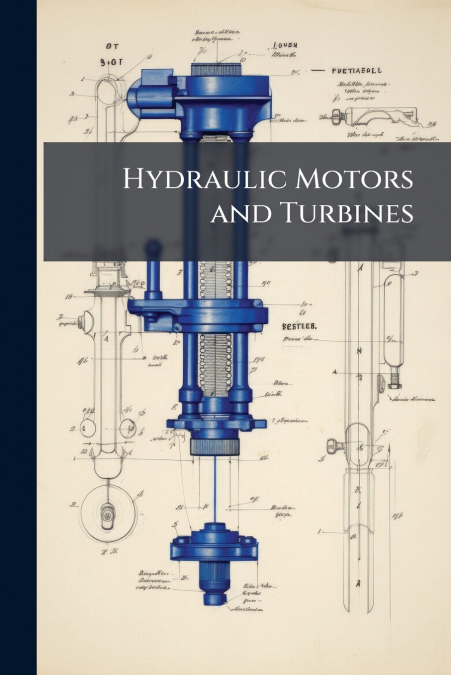Hydraulic Motors and Turbines