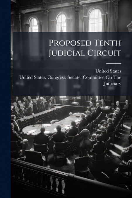 Proposed Tenth Judicial Circuit