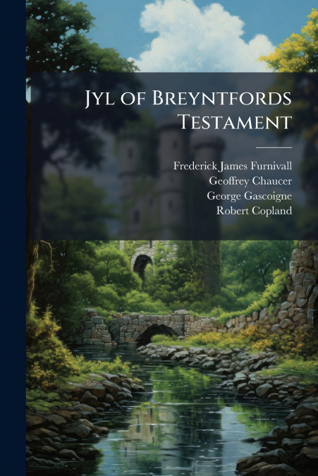 Jyl of Breyntfords Testament