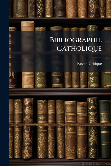 Bibliographie Catholique