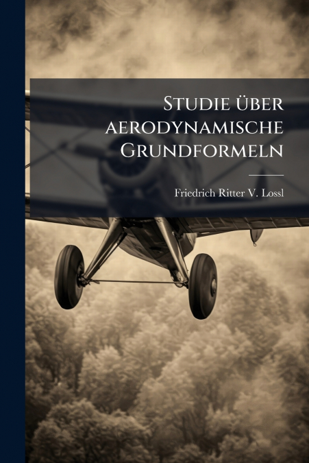 Studie über aerodynamische Grundformeln