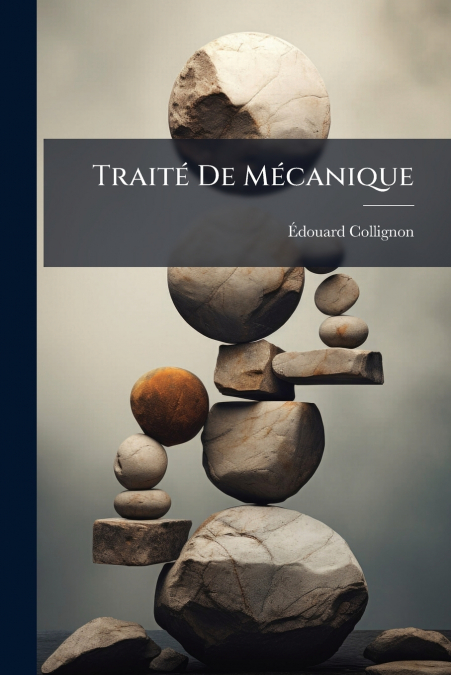 Traité De Mécanique