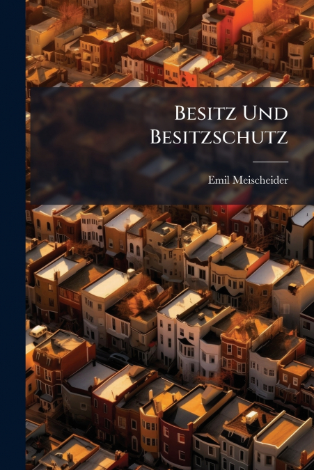 Besitz Und Besitzschutz