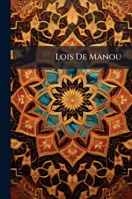 Lois De Manou
