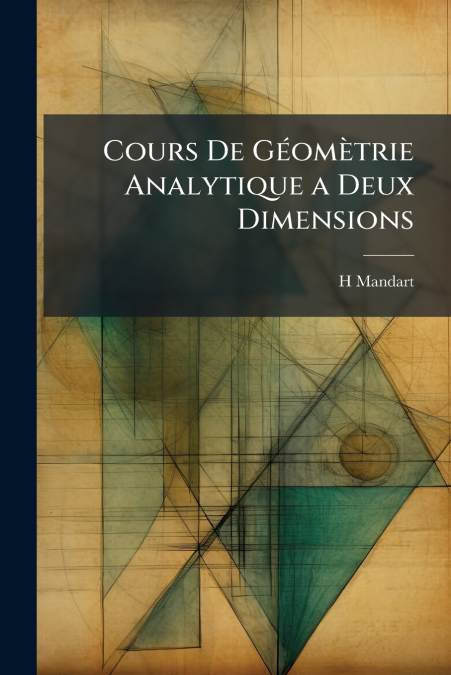 Cours De Géomètrie Analytique a Deux Dimensions