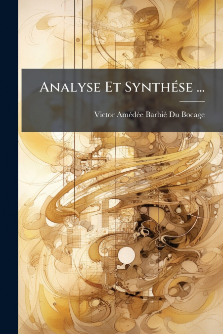 Analyse Et Synthése ...