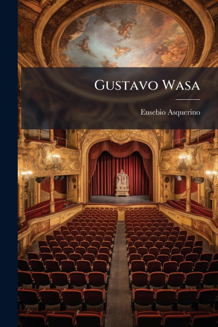 Gustavo Wasa