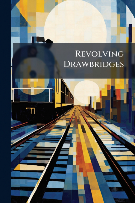 Revolving Drawbridges