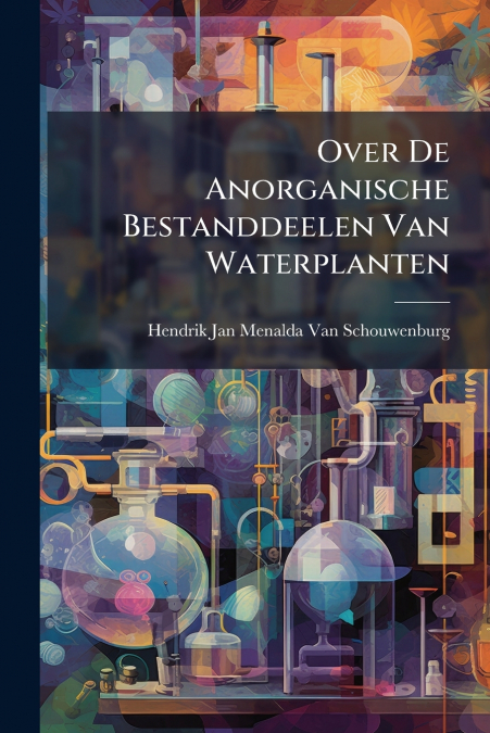 Over De Anorganische Bestanddeelen Van Waterplanten