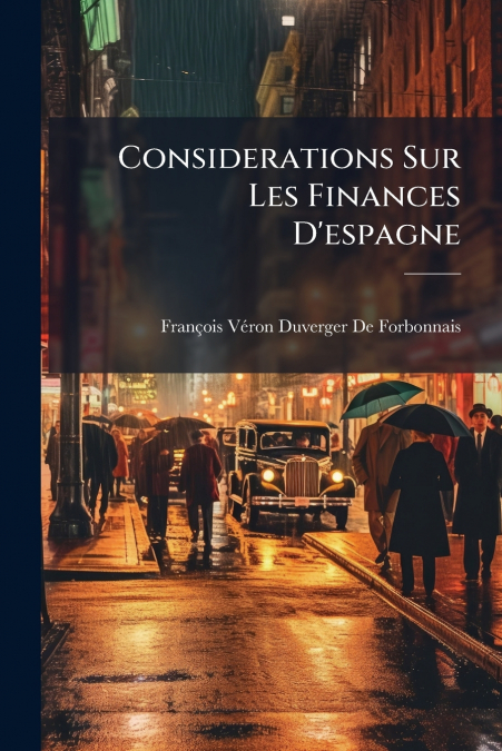 Considerations Sur Les Finances D’espagne