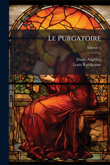 Le Purgatoire; Volume 1