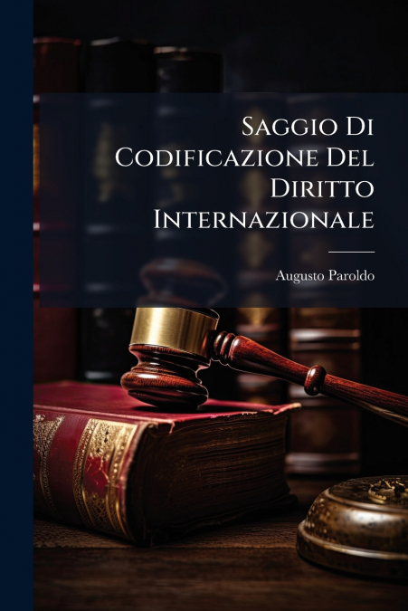 Saggio Di Codificazione Del Diritto Internazionale