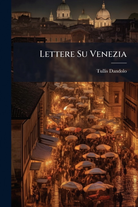 Lettere Su Venezia