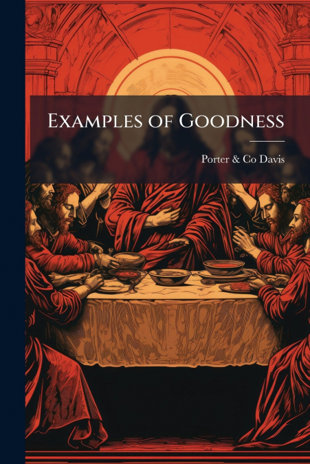 Examples of Goodness