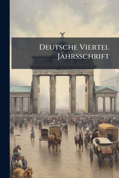 Deutsche Viertel Jahrsschrift