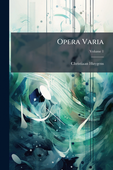 Opera Varia; Volume 1