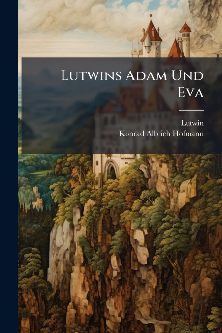 Lutwins Adam Und Eva
