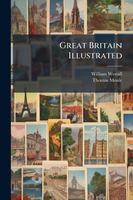 Great Britain Illustrated