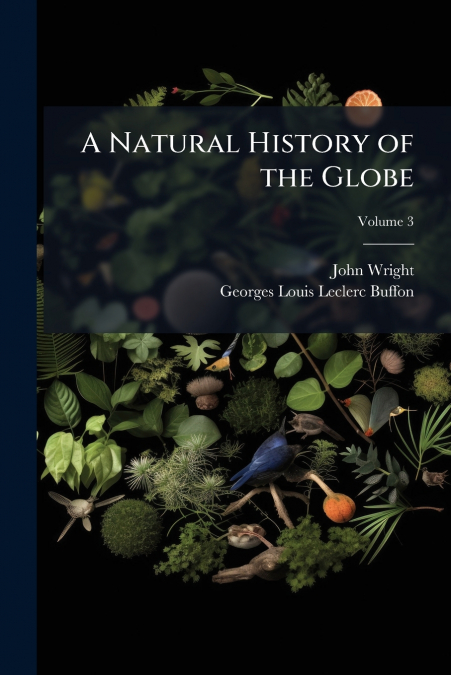 A Natural History of the Globe