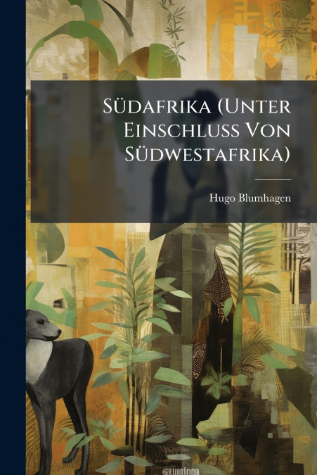 Südafrika (Unter Einschluss Von Südwestafrika)