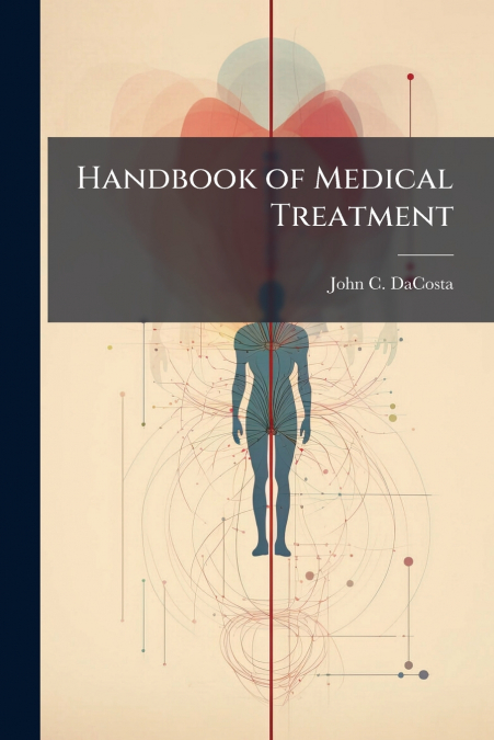 Handbook of Medical Treatment