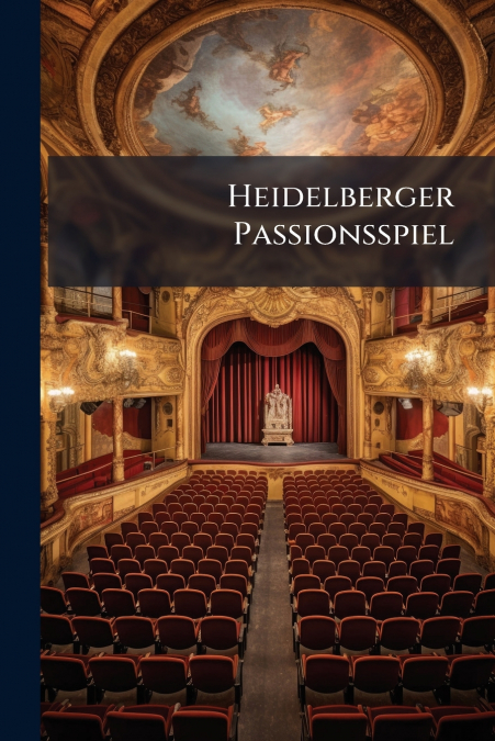 Heidelberger Passionsspiel