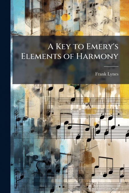 A Key to Emery’s Elements of Harmony
