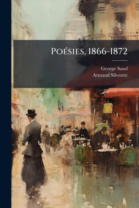 Poésies, 1866-1872