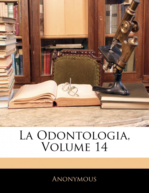 La Odontologia; Volume 14