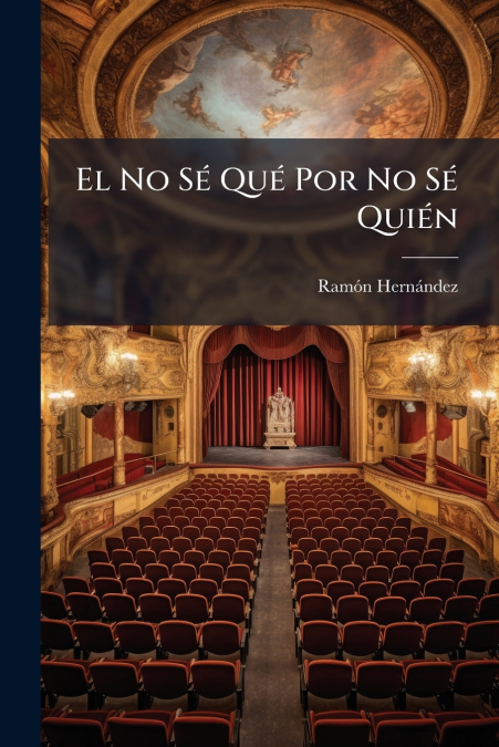 El No Sé Qué Por No Sé Quién
