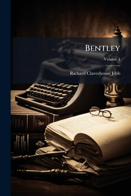 Bentley; Volume 4