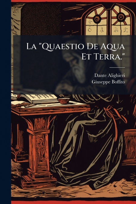 La 'Quaestio De Aqua Et Terra.'