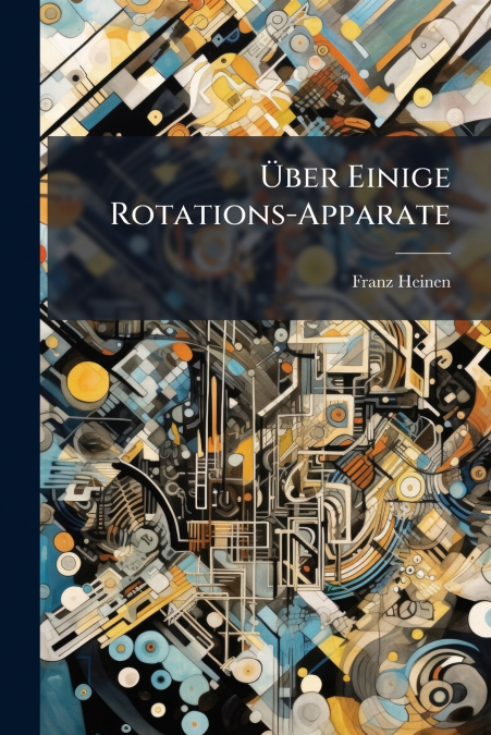 Über Einige Rotations-Apparate