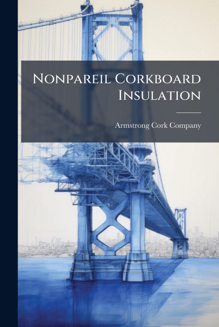 Nonpareil Corkboard Insulation