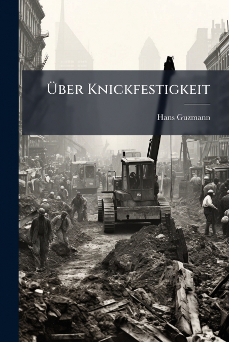 Über Knickfestigkeit