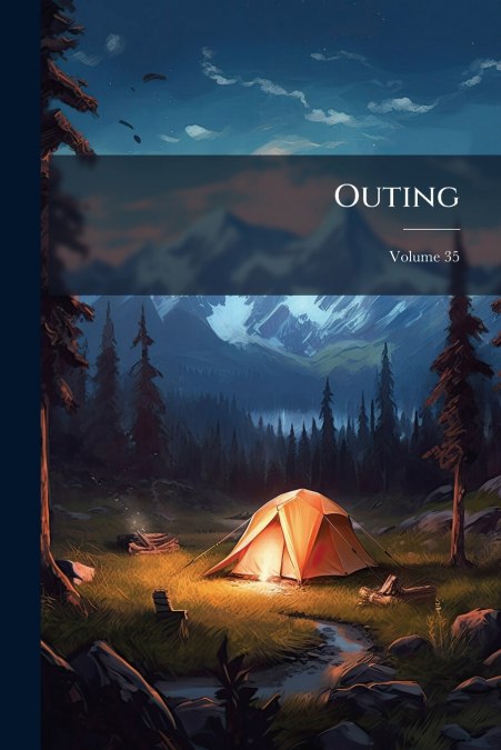 Outing; Volume 35