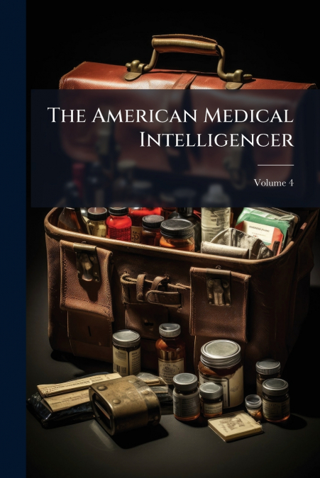 The American Medical Intelligencer