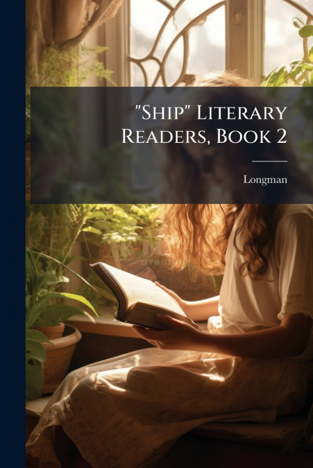 'Ship' Literary Readers, Book 2