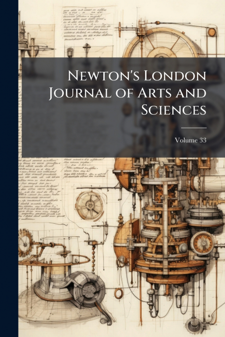 Newton’s London Journal of Arts and Sciences
