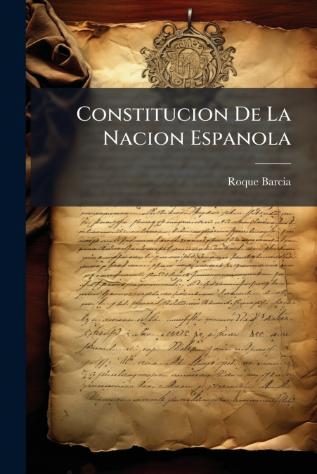 Constitucion De La Nacion Espanola