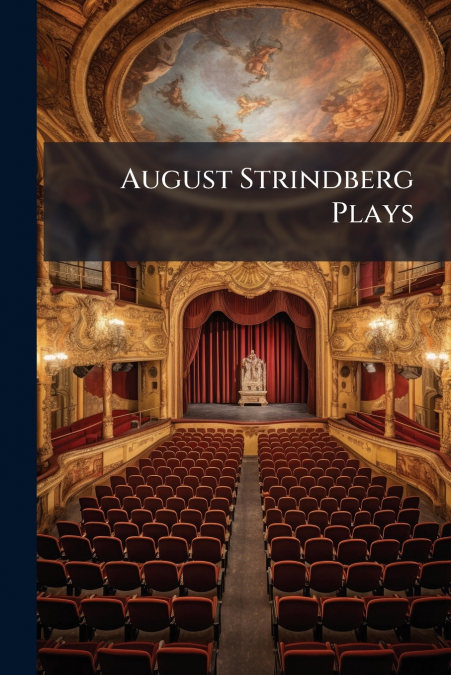 August Strindberg Plays