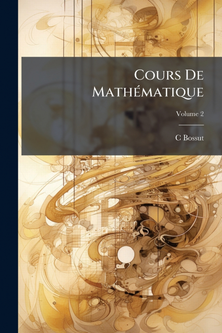 Cours De Mathématique; Volume 2
