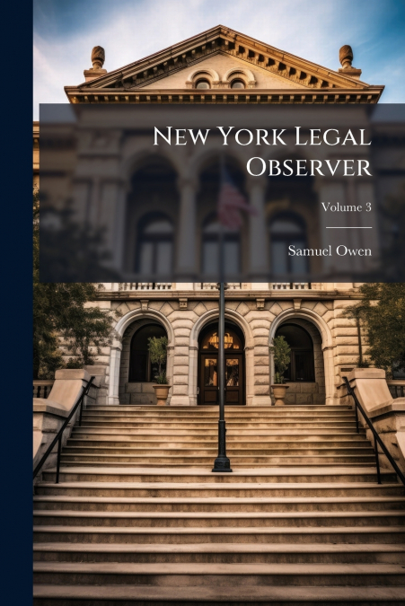 New York Legal Observer; Volume 3