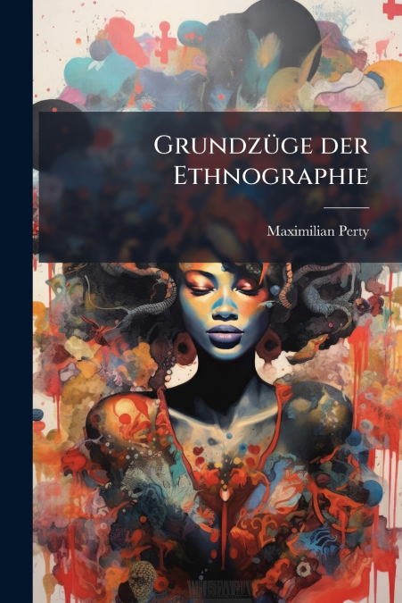 Grundzüge der Ethnographie