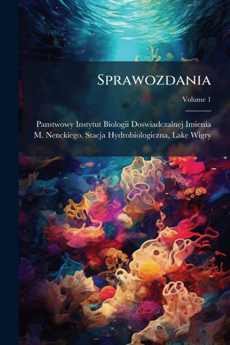 Sprawozdania; Volume 1