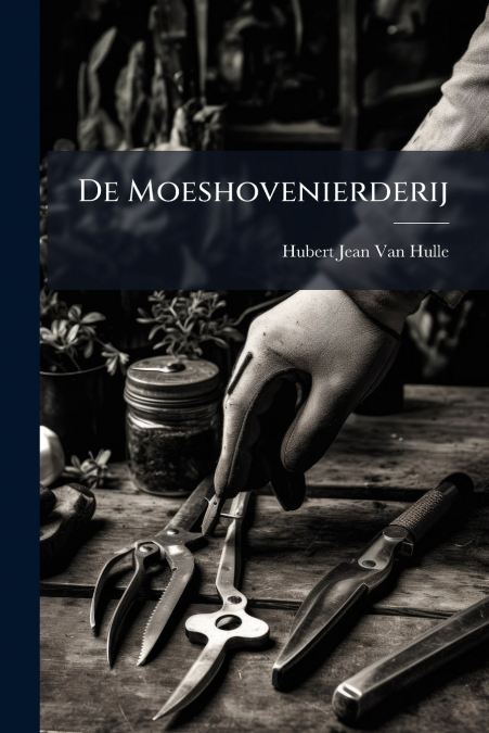 De Moeshovenierderij