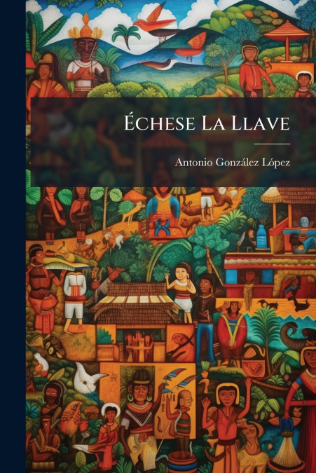 Échese La Llave