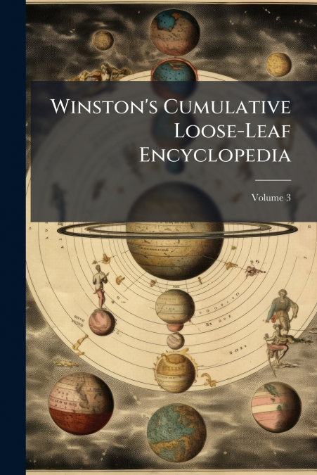 Winston’s Cumulative Loose-Leaf Encyclopedia