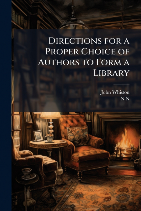 Directions for a Proper Choice of Authors to Form a Library